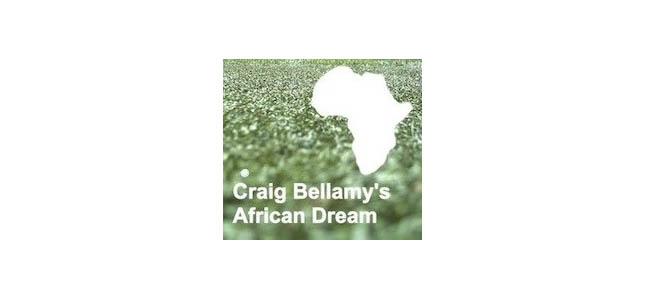 Craig Bellamy’s African Dream