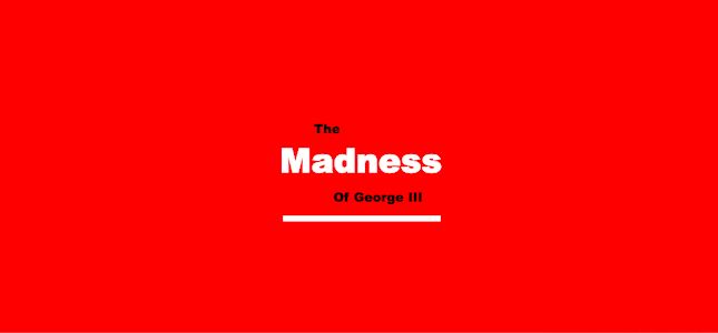 The Madness of George III to open at the Apollo Theatre, London