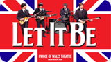 Let It Be, Prince of Wales Theatre, London