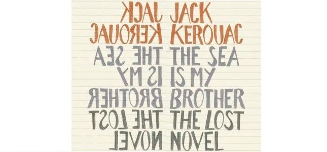 Jack Kerouac, The Sea Is My Brother release