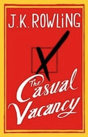 J.K. Rowling, The Caual Vacancy hardback J.K. Rowling, The Caual Vacancy hardback