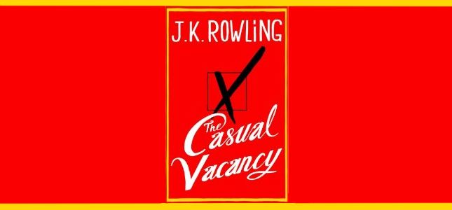J.K Rowling, The Casual Vacancy
