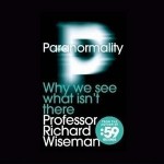 Paranormality by Professor Richard Wiseman