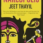 Narcopolis, Jeet Thayil small paperback