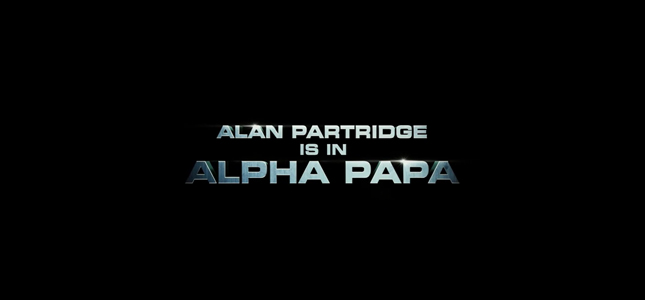 Alan Partridge movie Alpha Papa