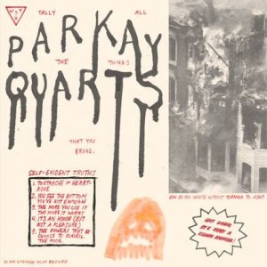 Parquet Courts, Tally All The Things That You Broke EP
