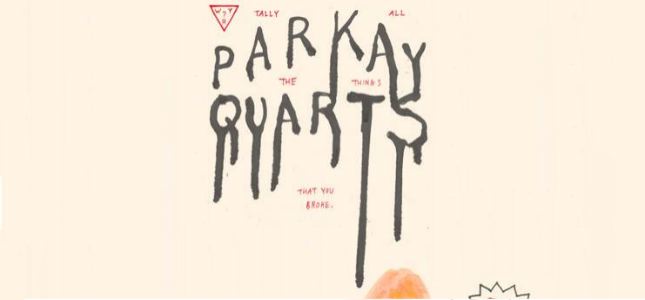 Parquet Courts, Tally All The Things That You Broke