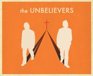 The Unbelievers poster artwork The Unbelievers poster artwork