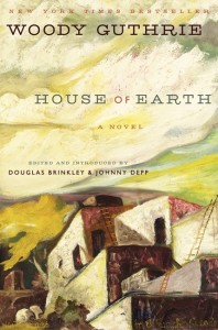 Woody Guthrie, House of Earth paperback