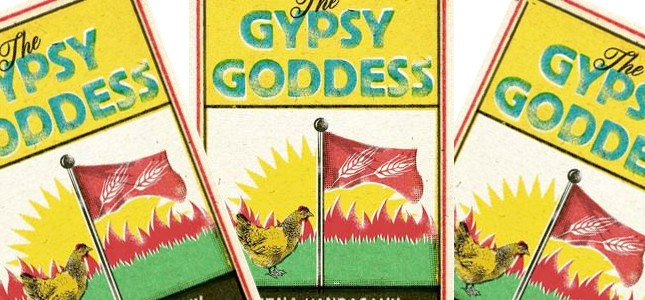 The Gypsy Goddess by Meena Kandasamy hardback