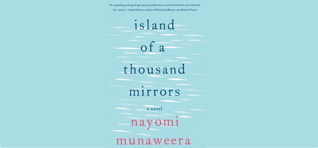 Nayomi Munaweera, Island Of A Thousand Mirrors