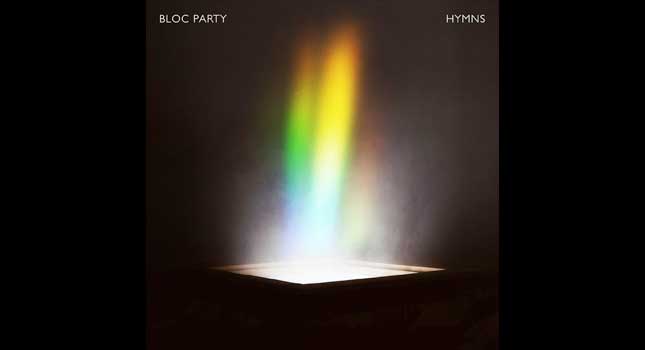 Bloc Party, Hymns
