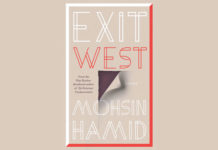 Mohsin Hamid Exit West hardback release